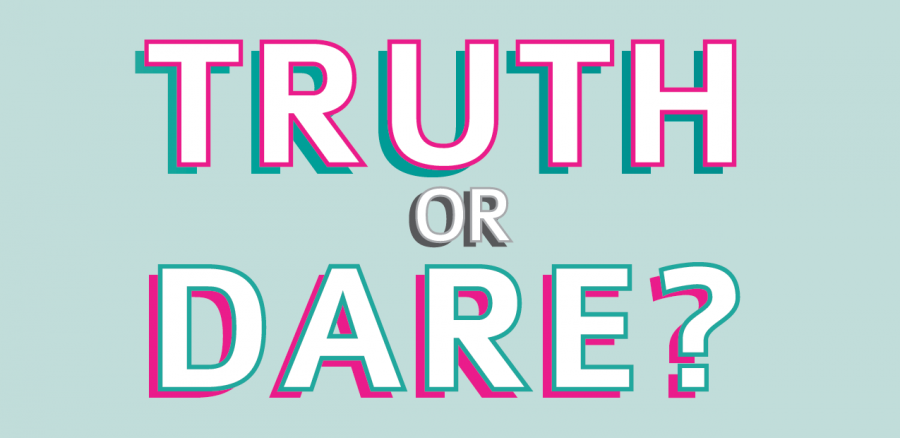 Truth or Dare?