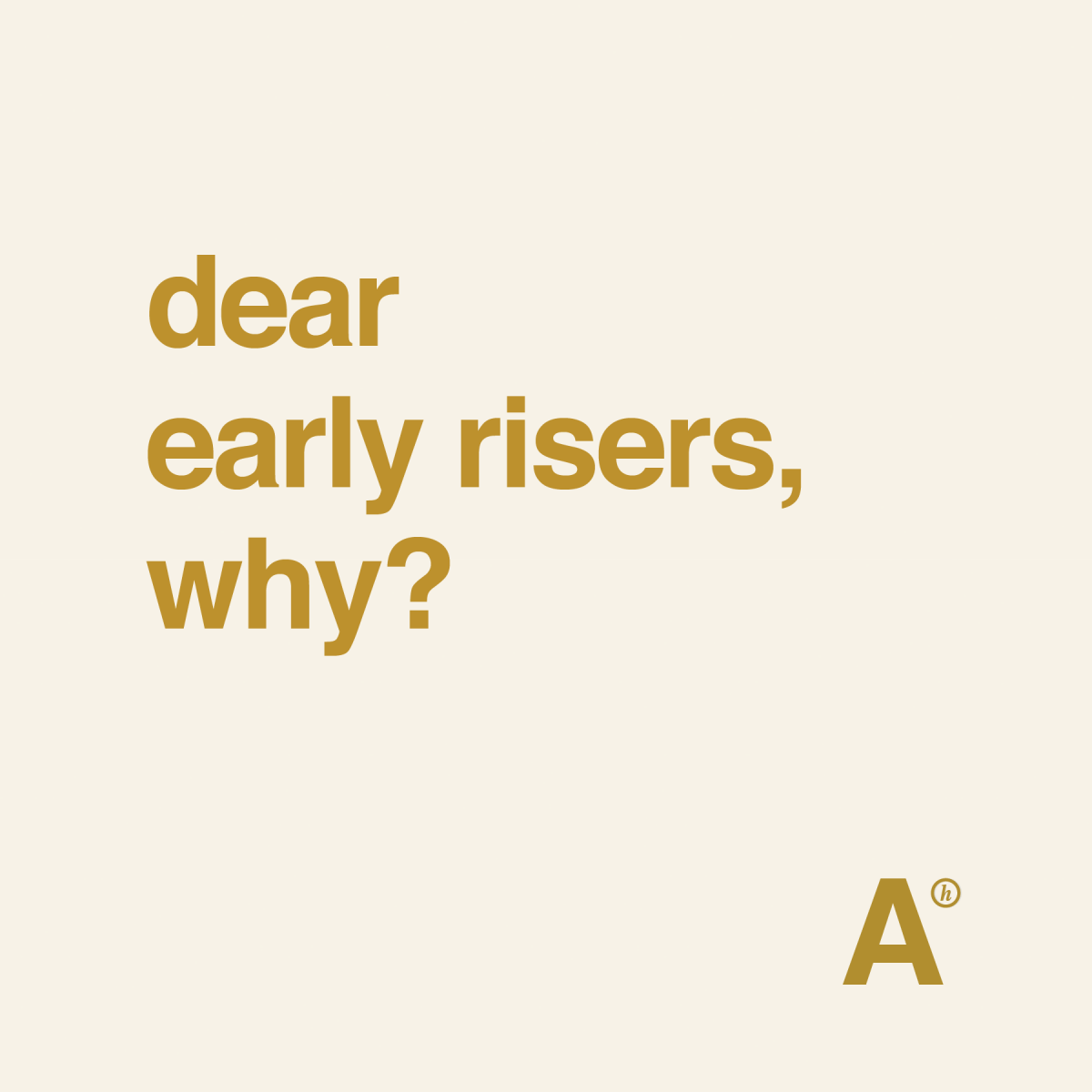 Early risers